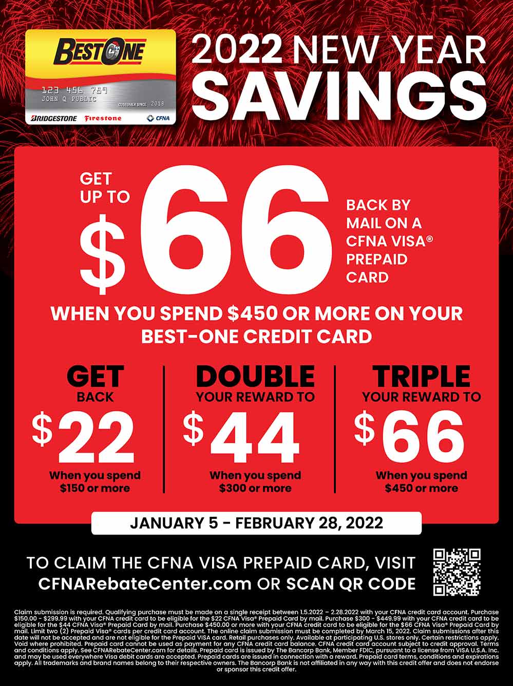 Best One Tires - 2022 New Year Savings - Get up $66 back by mail on a CFNA Visa Prepaid card. Valid 01/05/2022 - 02/28/2022