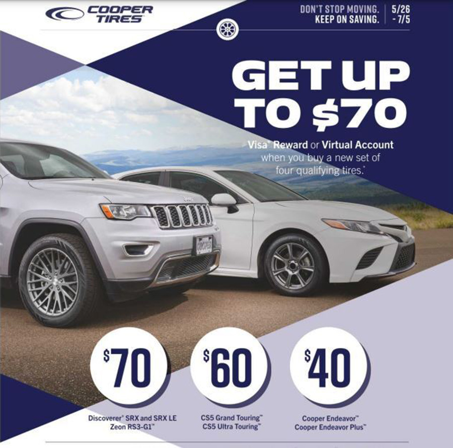 Cooper Tires Rebate- Valid May 26 - July 05, 2022 - Get up to $70 Visa reward or virtual account when you buy a new set of four qualifying tires