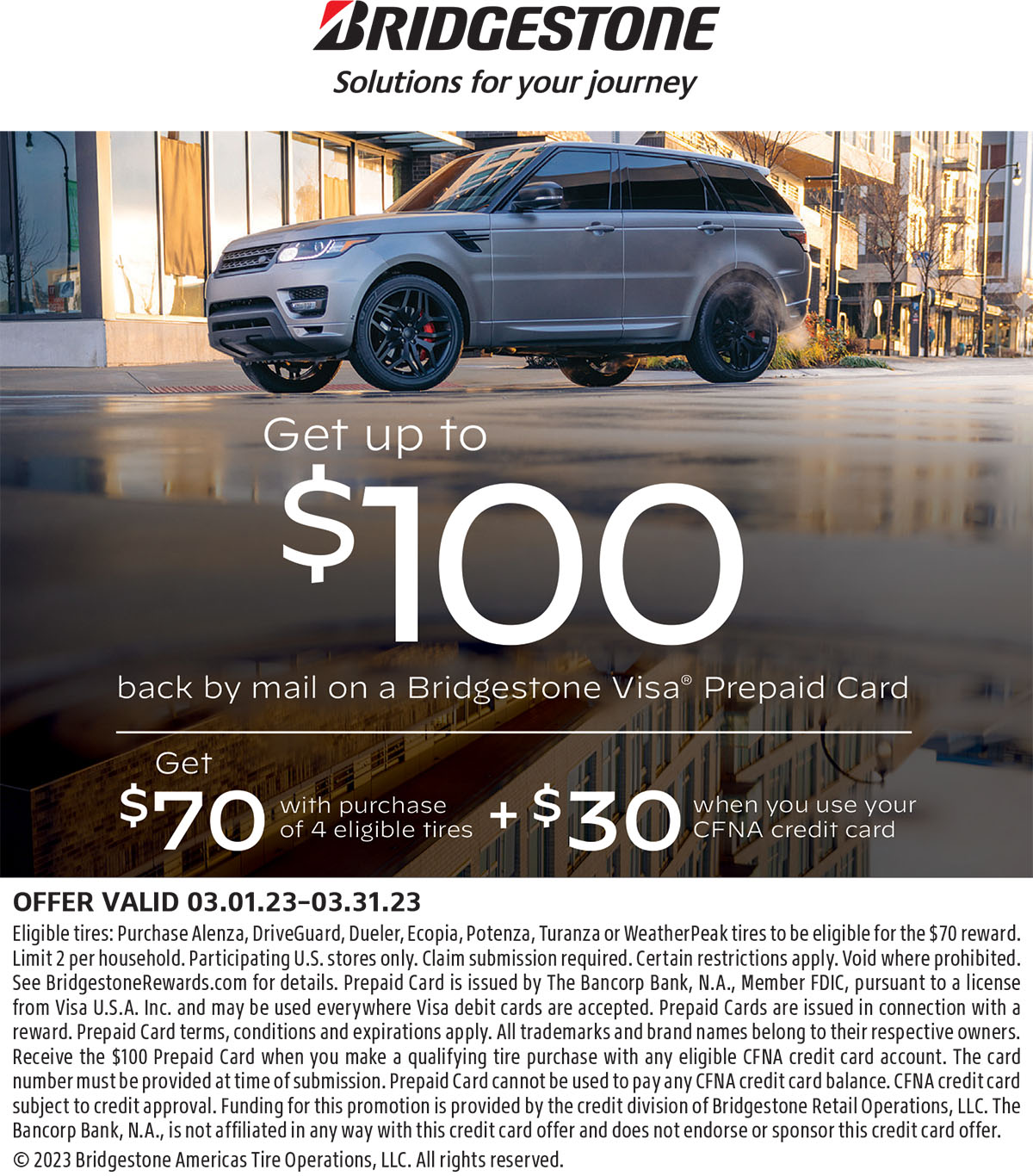 Bridgestone March rebate - get up to $100 back by mail on a Bridgestone Visa Prepaid Card - Valid 3/1/2023 - 3/31/2023