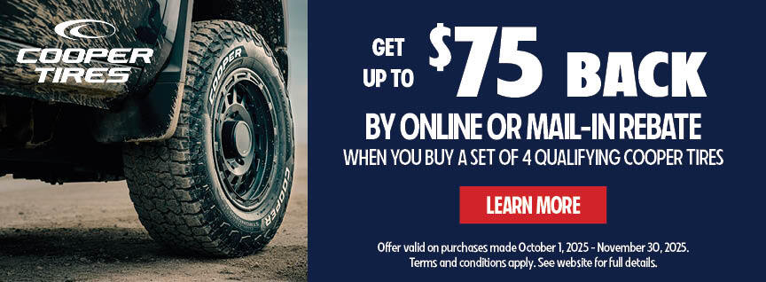 Get up to $75 back when you but a set of 4 qualifying Cooper tires